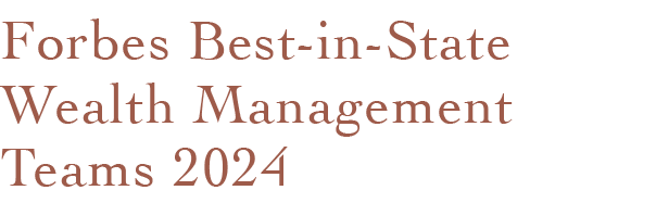 Forbes Best-in-State Wealth Management Teams 2024